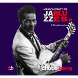 Jazz si Blues 11: Chuck Berry + Cd, editura Litera