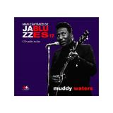 Jazz si blues 17: Muddy Waters + Cd, editura Litera