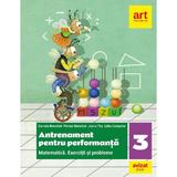 Matematica. Antrenament pentru performanta - Clasa 3 - Daniela Berechet, Florian Berechet, editura Grupul Editorial Art