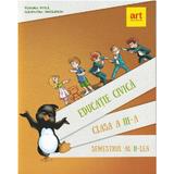 Educatie civica - Clasa 3 Sem.2 - Manual - Tudora Pitila, Cleopatra Mihailescu, editura Grupul Editorial Art