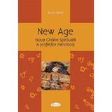 New Age. Noua Ordine Spirituala a profetilor mincinosi - Bruno Wurtz, editura Agaton