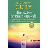Elibereaza-te din temnita emotionala - Augusto Cury, editura For You