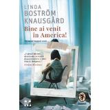 Bine ai venit in America! - Linda Bostrom Knausgard, editura Pandora