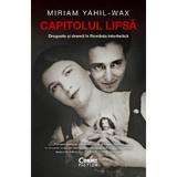 Capitolul lipsa - Miriam Yahil-Wax, editura Corint