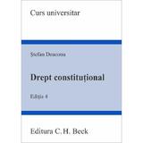 Drept constitutional Ed.4 - Stefan Deaconu, editura C.h. Beck
