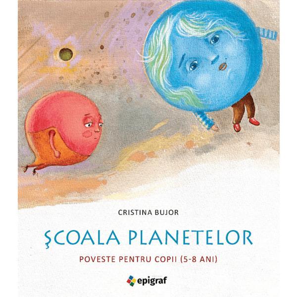 Scoala planetelor - cristina bujor