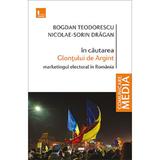 In cautatea Glontului de Argint - Bogdan Teodorescu, Nicolae-Sorin Dragan, editura Tritonic