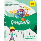 Geografie - Clasa 4 Sem.1 - Manual - Carmen Camelia Radulescu, Ionut Popa, editura Grupul Editorial Art