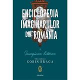 Enciclopedia imaginariilor din Romania Vol.1: Imaginar literar - Corin Braga, editura Polirom