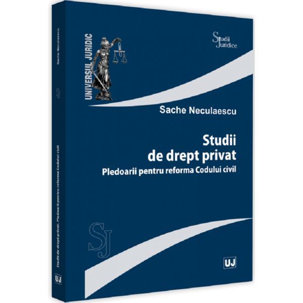 Studii de drept privat - Sache Neculaescu, editura Universul Juridic