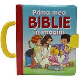 Prima mea Biblie in imagini, editura Casa Cartii
