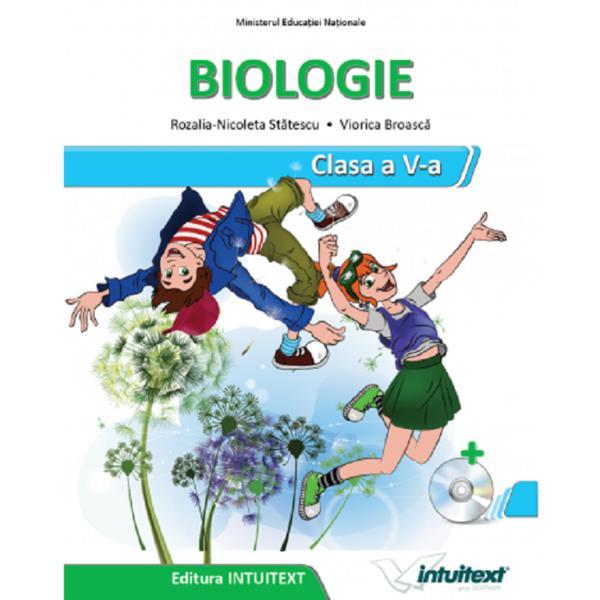 Biologie - Clasa 5 - Manual - Rozalia-Nicoleta Statescu, Viorica Broasca, editura Intuitext