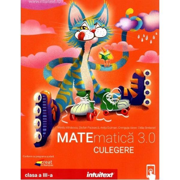 Matematica - Clasa 3 - Culegere - Mirela Mihaescu, Stefan Pacearca, editura Intuitext