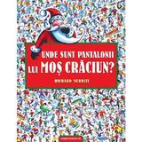 Unde sunt pantalonii lui Mos Craciun? - Richard Merritt, editura Paralela 45