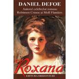 Roxana - Daniel Defoe, editura Orizonturi