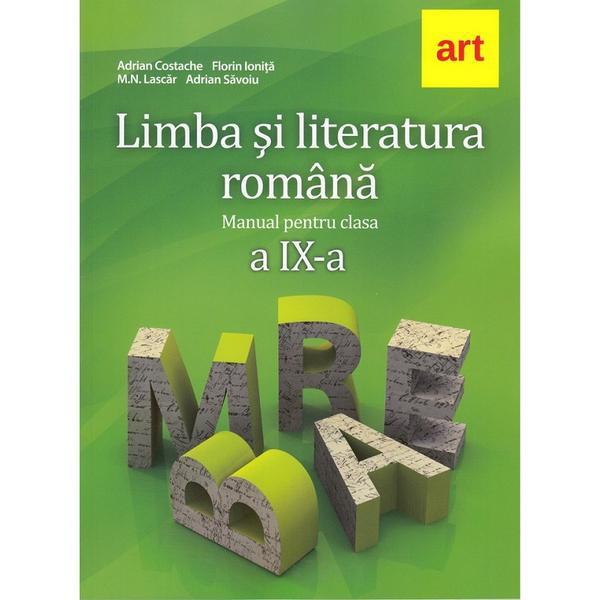 Limba romana - Clasa 9 - Manual - Adrian Costache, Florin Ionita, editura Grupul Editorial Art