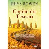 Copilul din Toscana - Rhys Bowen, editura Litera
