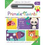 Vreau sa invat: Primele cuvinte, editura Litera