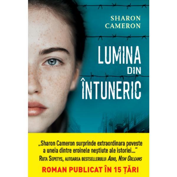 Lumina din intuneric - sharon cameron, editura litera