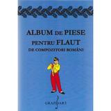 Album de piese pentru flaut de compozitori romani, editura Grafoart