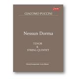 Nessun Dorma. Tenor and String Quintet - Giacomo Puccini, editura Sonart
