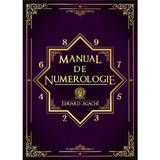 Manual de numerologie - Eduard Agachi, editura Adriana Nicolae