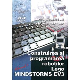 Construirea si programartea robotilor lego mindstorms Ev3 - Liviu Negrescu, editura Albastra