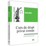 Curs de drept privat roman - Aurelia Gidro, editura Universul Juridic