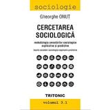 Cercetarea sociologica Vol 3.1 - Gheorghe Onut, editura Tritonic