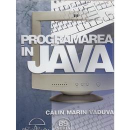 Programarea in Java - Calin Marin Vaduva, editura Albastra