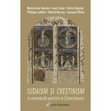 Iudaism si crestinism in comentariile patristice la Cartea Genezei - Marie-Anne Vannier, Jose Costa, editura Galaxia Gutenberg