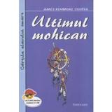 Ultimul mohican - James Fenimore Cooper, editura Cartex