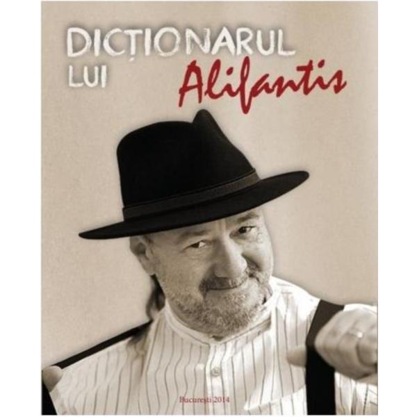 Dictionarul lui Alifantis, editura Nicu Alifantis