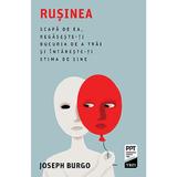 Rusinea - Joseph Burgo, editura Trei