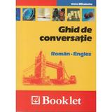 Ghid de conversatie roman-englez - Oana Mihalache, editura Booklet