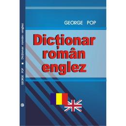 Dictionar roman-englez - George Pop, editura Cartex