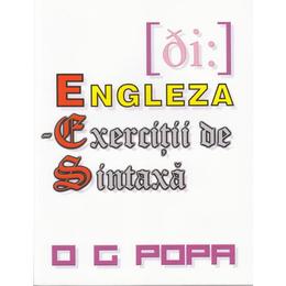 Engleza - exercitii de sintaxa - o.g. popa, editura complement control