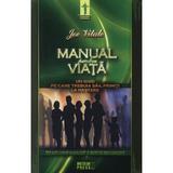 Manual pentru viata - Joe Vitale, editura Meteor Press