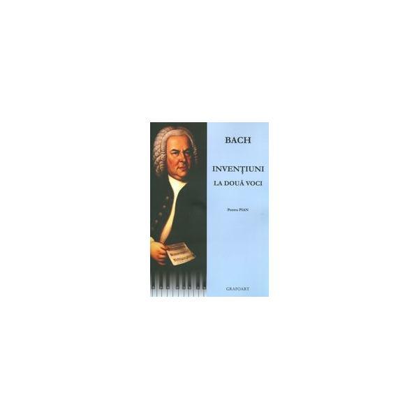 Inventiuni la doua voci pentru pian - Bach + CD, editura Grafoart