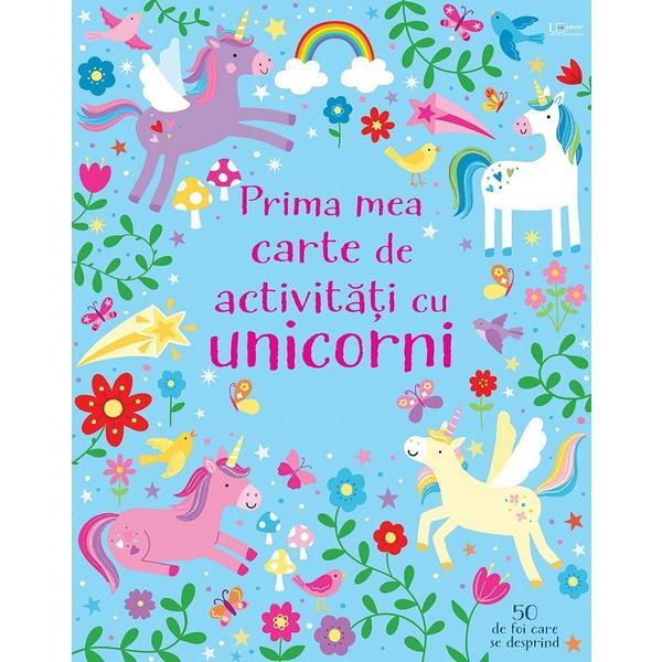 Prima mea carte de activitati cu unicorni. usborne, editura univers enciclopedic