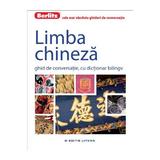 Berlitz - Limba chineza - Ghid de conversatie cu dictionar bilingv, editura Litera