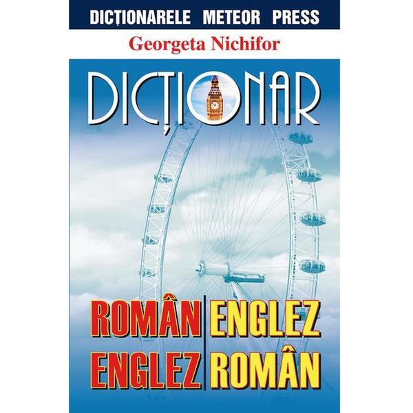 Dictionar roman-englez, englez-roman - Georgeta Nichifor, editura Meteor Press