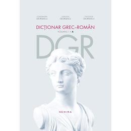 Dictionar grec-roman volumul I - A - Constantin Georgescu, Simona Georgescu, Theodor Georgescu, editura Nemira