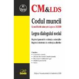 Codul muncii. Legea dialogului social Ed.14 act. 5 octombrie 2020, editura Rosetti