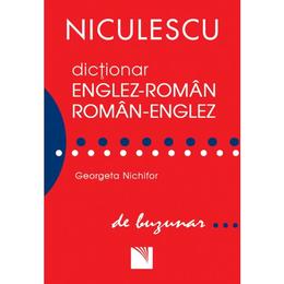 Dictionar Englez-Roman, Roman-Englez De Buzunar - Georgeta Nichifor, editura Niculescu