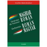 Dictionar de buzunar maghiar-roman, roman-maghiar - Erzsebet-Maria Reinhart, editura Polirom
