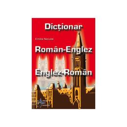 Dictionar roman-englez, englez-roman - Emilia Neculai, editura Steaua Nordului