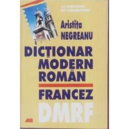 Dictionar modern roman-francez - Aristita Negreanu, editura All