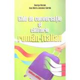 Ghid de conversatie si calatorie roman-italian - George Huzum, editura Astro