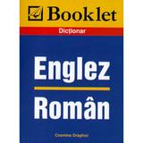 Dictionar Englez-Roman - Cosmina Draghici, editura Booklet